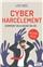 CYBERHARCELEMENT- COMMENT ON A HACKE MA VIE - HISTOIRE VECUE