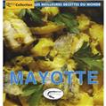 MEILLEURES RECETTES DE MAYOTTE MEILLEURES RECETTES DE MAYOTTE