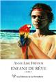 L'ENFANT DU RÊVE - LIVRE 1 L'ENFANT DU RÊVE - LIVRE 1