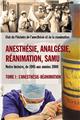 ANESTHÉSIE, ANALGÉSIE, RÉANIMATION, SAMU - TOME 1, L'ÂNESTHÉSIE-RÉANIMATION ANESTHÉSIE, ANALGÉSIE, RÉANIMATION, SAMU - TOME 1, L'ÂNESTHÉSIE-RÉANIMATION