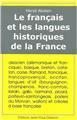 LE FRANÇAIS ET LES LANGUES HISTORIQUES DE LA FRANCE  
