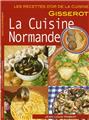 LA CUISINE NORMANDE - RECETTES D'OR LA CUISINE NORMANDE - RECETTES D'OR