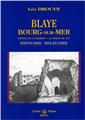 BLAYE, BOURG-SUR-MER HISTOIRE MILITAIRE  