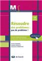 RÉSOUDRE DES PROBLÈMES : PAS DE PROBLÈME ! 5/8 ANS RÉSOUDRE DES PROBLÈMES : PAS DE PROBLÈME ! 5/8 ANS