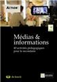 MÉDIAS ET INFORMATIONS MÉDIAS ET INFORMATIONS