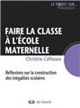FAIRE LA CLASSE À L'ÉCOLE MATERNELLE FAIRE LA CLASSE À L'ÉCOLE MATERNELLE