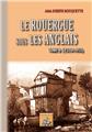 LE ROUERGUE SOUS LES ANGLAIS TOME 2 (1370-1453)  
