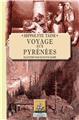 VOYAGE AUX PYRENEES ILLUSTRE PAR GUSTAVE DORE VOYAGE AUX PYRENEES ILLUSTRE PAR GUSTAVE DORE