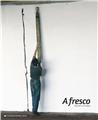 A FRESCO - ELISABETH LEVERRIER A FRESCO - ELISABETH LEVERRIER