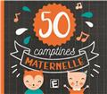 50 COMPTINES MATERNELLE  