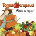 TOMATOCRAPO - FAFALA SE RÉGALE TOMATOCRAPO - FAFALA SE RÉGALE