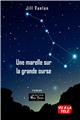 UNE MARELLE SUR LA GRANDE OURSE UNE MARELLE SUR LA GRANDE OURSE