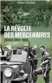 LA REVOLTE DES MERCENAIRES, CONGO 1965-1968  