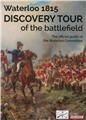 WATERLOO 1815 - DISCOVERY TOUR OF THE BATTLEFIELD (ENG)  