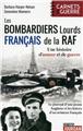 LES BOMBARDIERS LOURDS FRANCAIS DE LA RAF  