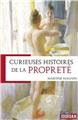 CURIEUSES HISTOIRES DE LA PROPRETE  