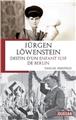 JURGEN LOWENSTEIN, DESTIN D´UN ENFANT JUIF DE BERLIN  