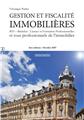 GESTION ET FISCALITE IMMOBILIERES  