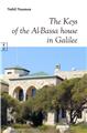 THE KEYS OF THE AL-BASSA HOUSE IN GALILEE  