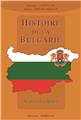 HISTOIRE DE LA BULGARIE : AU PAYS DES ROSES  