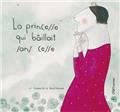 LA PRINCESSE QUI BAILLAIT SANS CESSE  