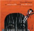 L'INCROYABLE HISTOIRE DE L'ENFANT L'INCROYABLE HISTOIRE DE L'ENFANT