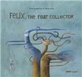 FÉLIX THE FEAR COLLECTOR (ANGLAIS)  