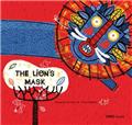 THE LION'S MASK (ANGLAIS) THE LION'S MASK (ANGLAIS)