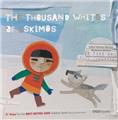 THE THOUSAND WHITES OF THE ESKIMOS  