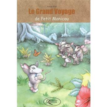 LE GRAND VOYAGE DE PETIT MANICOU