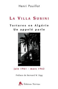 VILLA SUSINI- TORTURES EN ALGÉRIE