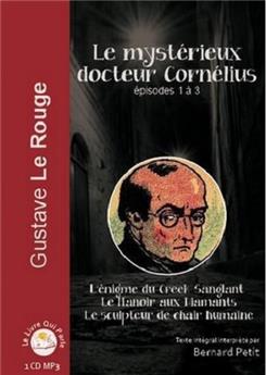 LE MYSTÉRIEUX DOCTEUR CORNÉLIUS - ÉPISODES 1 À 3 / 1 CD MP3