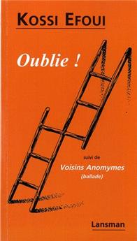 OUBLIE ! - VOISIN ANONYMES (BALLADES)