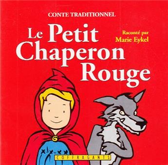 LE PETIT CHAPERON ROUGE CD + LIVRE