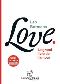 LOVE - LE GRAND LIVRE DE L'AMOUR