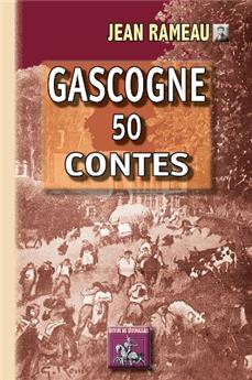 GASCOGNE, 50 CONTES