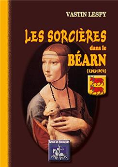 LES SORCIÈRES DANS LE BÉARN (1393-1672)