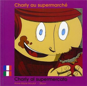 CHARLY AU SUPERMARCHE FRANÇAIS ITALIEN