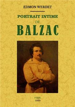 PORTRAIT INTIME DE BALZAC