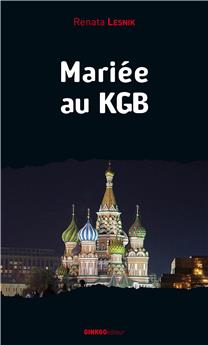MARIÉE AU KGB