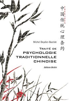 TRAITE DE PSYCHOLOGIE TRADITIONNELLE CHINOISE