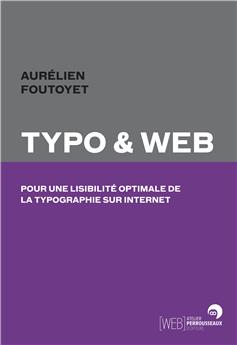 TYPO & WEB - POUR UNE LISIBILITE OPTIMALE DE LA TYPO SUR INTERNET