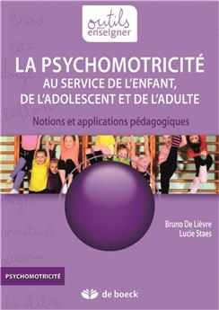 PSYCHOMOTRICITÉ AU SERVICE DE L'ENFANT