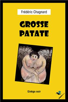 GROSSE PATATE