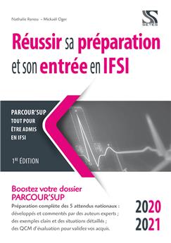 RÉUSSIR SA PRÉPARATION ET SON ENTRÉE EN IFSI - PARCOUR ´ SUP 2020-2021