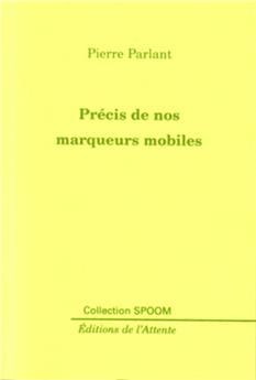 PRECIS DE NOS MARQUEURS MOBILES
