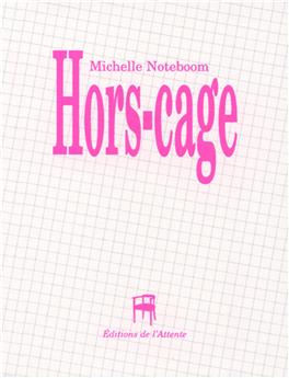 HORS-CAGE