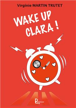 WAKE UP CLARA !