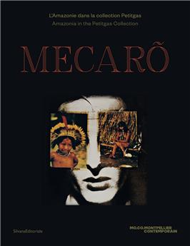 MECARO - L´AMAZONIE DANS LA COLLECTION PETITGAS