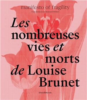 LES NOMBREUSES VIES ET MORTS DE LOUISE BRUNET (FR)
